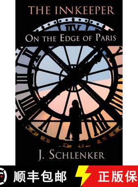 预订 The Innkeeper on the Edge of Paris [9780999427835]