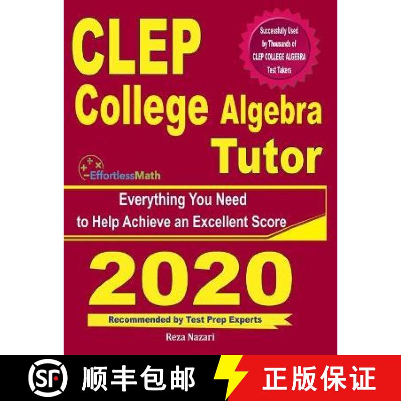 【3-4周达】CLEP College Algebra Tutor: Everything You Need to Help Achieve an Excellent Score [9781646129317]