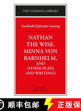 【3-4周达】Nathan the Wise, Minna von Barnhelm, and Other Plays and Writings: Gotthold Ephraim Lessing [9780826407061]