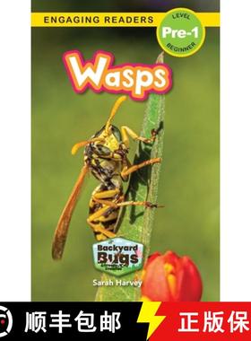 预订 Wasps: Backyard Bugs and Creepy-Crawlies (Engaging Readers, Level Pre-1) [9781774767009]