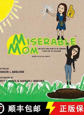 预订 Miserable Mom - The Do's and Don'ts of Sending Your Kid to College [9798985755107]