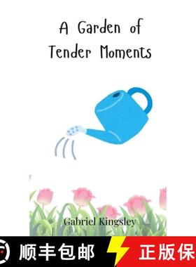 预订 A Garden of Tender Moments [9783690811552]