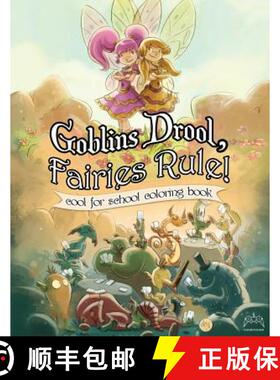 【3-4周达】Goblins Drool, Fairies Rule! cool for school coloring book [9780989441537]