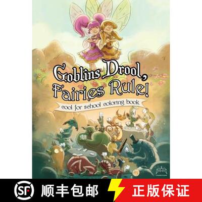 【3-4周达】Goblins Drool, Fairies Rule! cool for school coloring book [9780989441537]