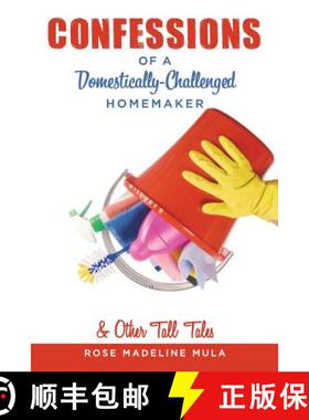 【3-4周达】Confessions of a Domestically-Challenged Homemaker & Other Tall Tales [9780996143448]