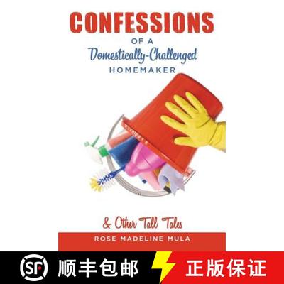 【3-4周达】Confessions of a Domestically-Challenged Homemaker & Other Tall Tales [9780996143448]
