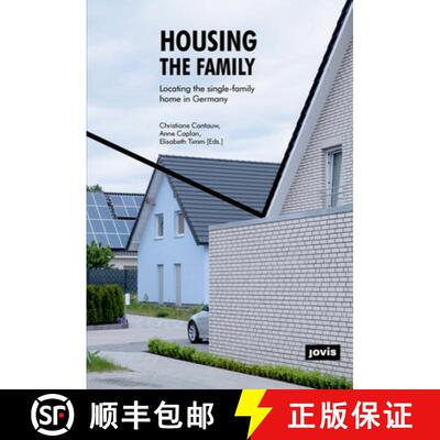 【3-4周达】Housing the Family: Locating the Single-Family Home in Germany [9783868595437]