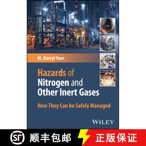 【3-4周达】精装 Hazards of Nitrogen and Other Inert Gases – How They Can be Safely Managed [9781394330263]