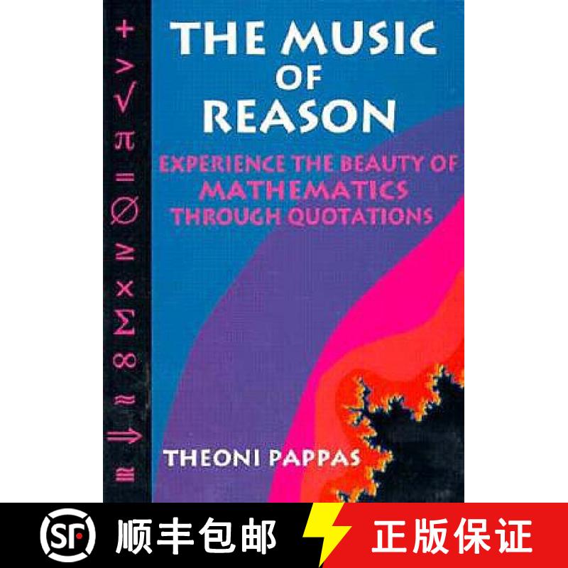 【3-4周达】The Music of Reason: Experience the Beauty of Mathematics Through Quotations [9781884550041]