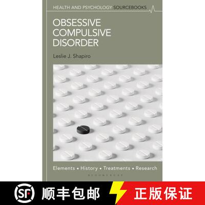【3-4周达】Obsessive Compulsive Disorder: Elements, History, Treatments, and Research [9781440871306]
