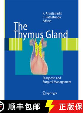 【3-4周达】The Thymus Gland: Diagnosis and Surgical Management [9783642429651]