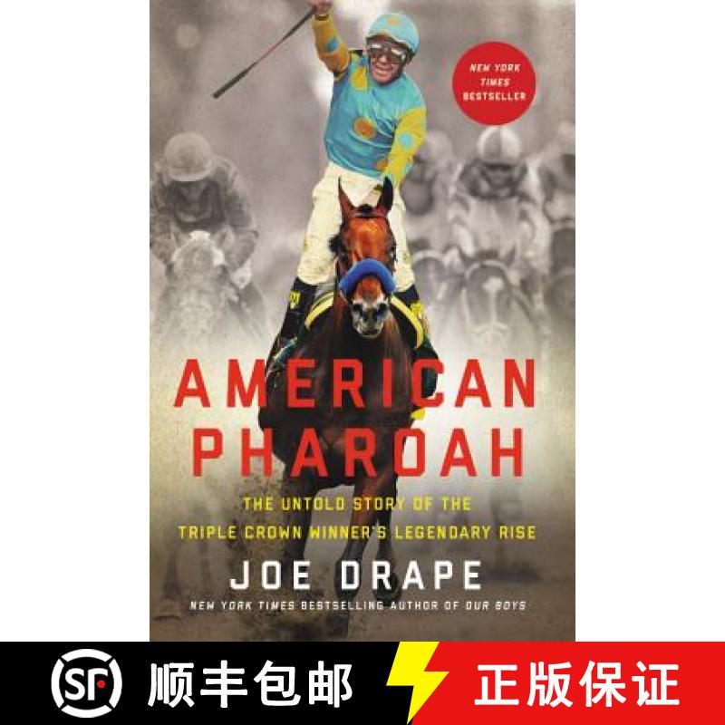 【3-4周达】American Pharoah: The Untold Story of the Triple Crown Winner's Legendary Rise [9780316268851]