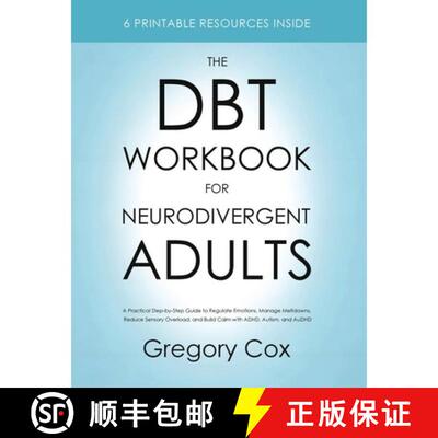 【3-4周达】精装 The DBT Workbook for Neurodivergent Adults: A Practical Step-by-Step Guide to Regulat... [9781806478682]