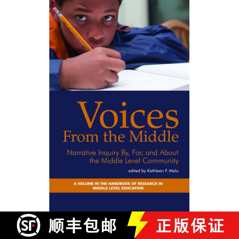 【3-4周达】Voices from the Middle: Narrative Inquiry By, for and about the Middle Level Community (Hc) [9781617351785]