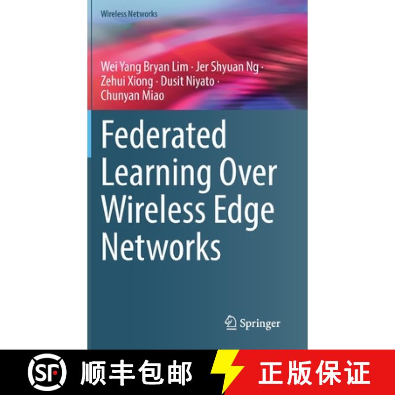 【3-4周达】Federated Learning Over Wireless Edge Networks [9783031078378]