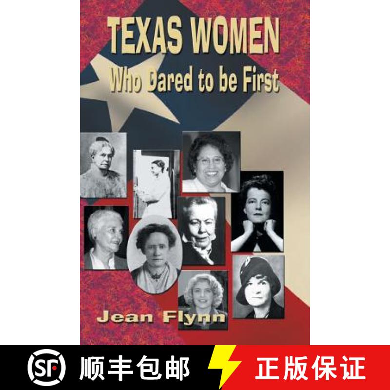 【2-3周达】Texas Women Who Dared to Be First [9781940130309]