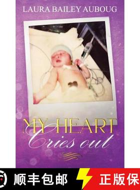 预订 My Heart Cries Out [9780692205242]