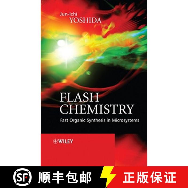 【3-4周达】Flash Chemistry - Fast Organic Synthesis In Microsystems [Wiley化学化工] [9780470035863]