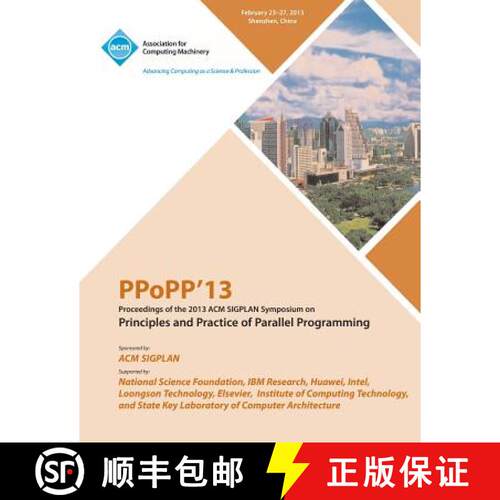 【3-4周达】Ppopp13 Proceedings of the 2013 ACM Sigplan Symposium on Principles and Practice of Parall... [9781450320917]