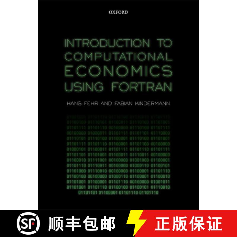 【4周达】Introduction to Computational Economics Using Fortran [9780198804390]