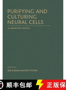 预订 Purifying and Culturing Neural Cells : A Laboratory Manual [9781621820116]