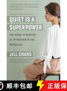Quiet Is a Superpower: The Secret Strengths of Introverts in the Workplace [9781523088454]