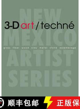 【3-4周达】3-D Art/Techné: Glass, Fiber, Wood, Clay, Metal, Stone, Assemblage [9780974102351]