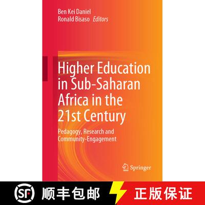【3-4周达】Higher Education in Sub-Saharan Africa in the 21st Century: Pedagogy, Research and Communi... [9789819932115]