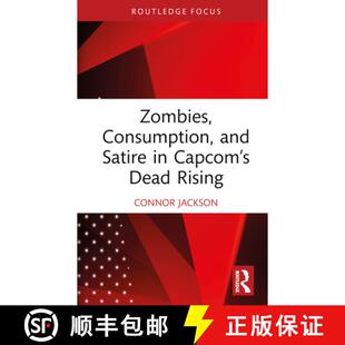 Dead 9781032740027 Zombies Satire and 4周达 Consumption Rising Capcomâ€™s