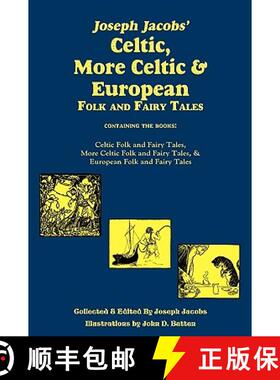 【3-4周达】Joseph Jacobs' Celtic, More Celtic, and European Folk and Fairy Tales, Batten [9781604599046]