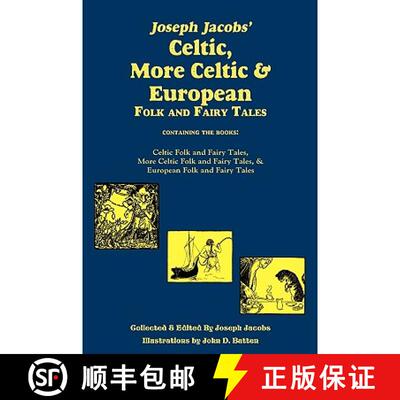 【3-4周达】Joseph Jacobs' Celtic, More Celtic, and European Folk and Fairy Tales, Batten [9781604599046]