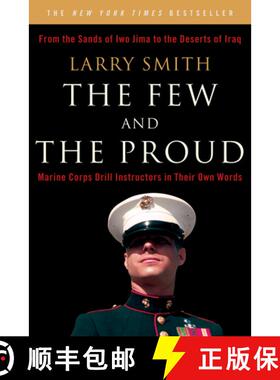 【3-4周达】The Few and the Proud: Marine Corps Drill Instructors in Their Own Words [9780393329926]