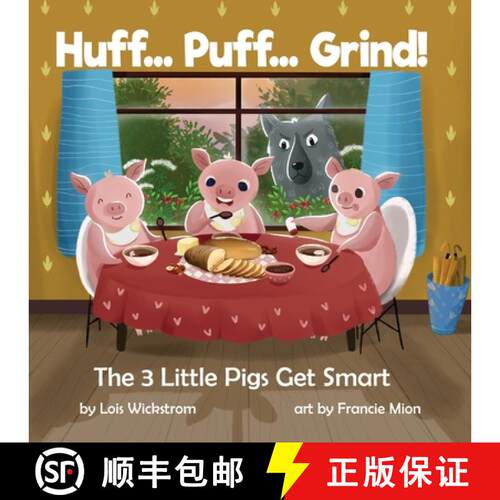 【3-4周达】Huff... Puff... Grind! The 3 Little Pigs Get Smart [9781954519145]