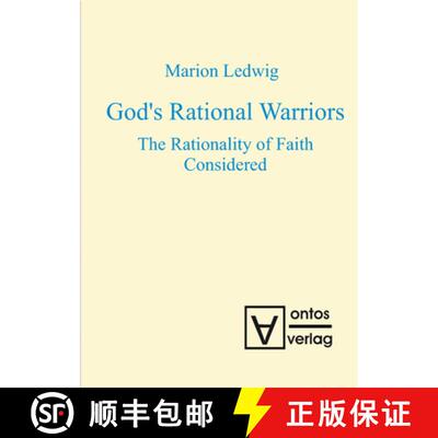 【3-4周达】精装 God's Rational Warriors: The Rationality of Faith Considered [9783110321036]