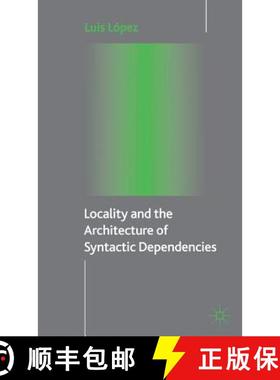 【3-4周达】Locality and the Architecture of Syntactic Dependencies [9780230507722]