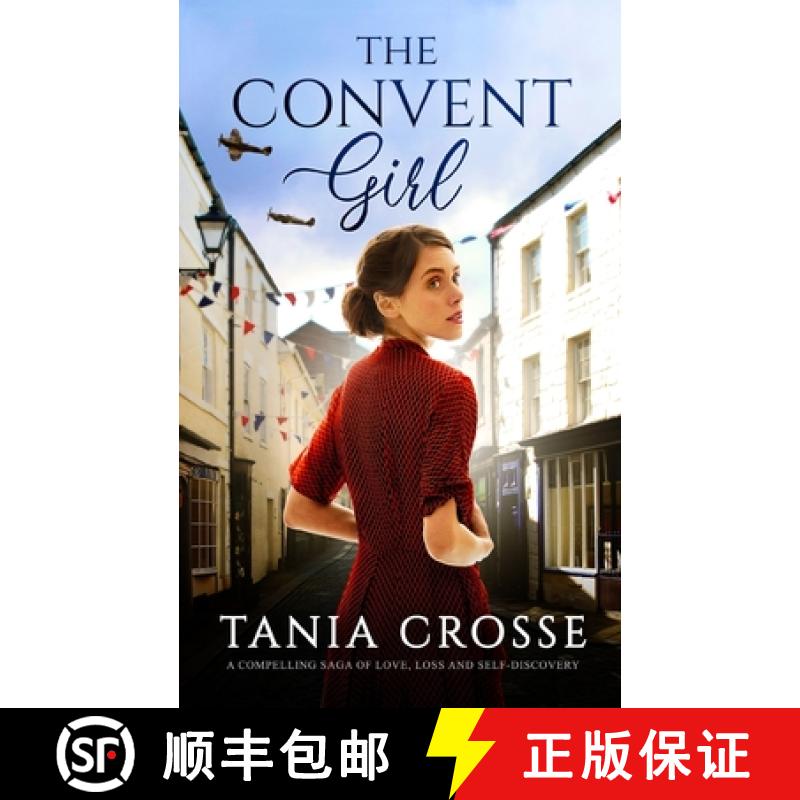 【4周达】THE CONVENT GIRL a compelling saga of love, loss and self-discovery [9781804055663]