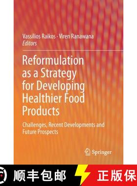 【3-4周达】Reformulation as a Strategy for Developing Healthier Food Products : Challenges, Recent De... [9783030236236]