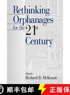 【3-4周达】Rethinking Orphanages for the 21st Century [9780761914440]