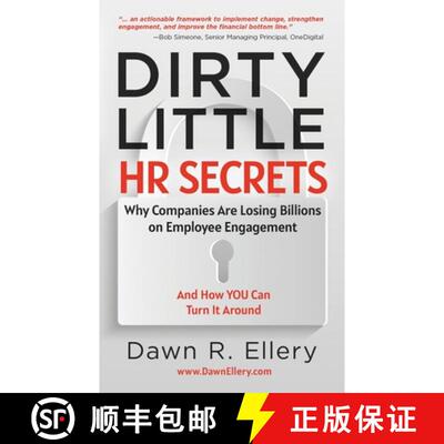 【3-4周达】Dirty Little HR Secrets: Why Companies are Losing Billions on Employee Engagement and How ... [9798890791511]