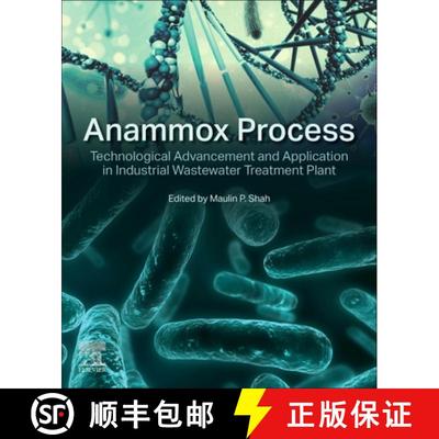 【3-4周达】Anammox Process: Technological Advancement and Application in Industrial Wastewater Treatm... [9780443192098]