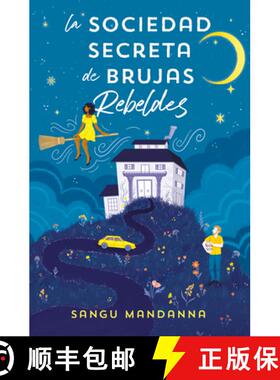 【3-4周达】La Sociedad Secreta de Brujas Rebeldes / The Very Secret Society of Irregular Wi Tches [9788466673808]