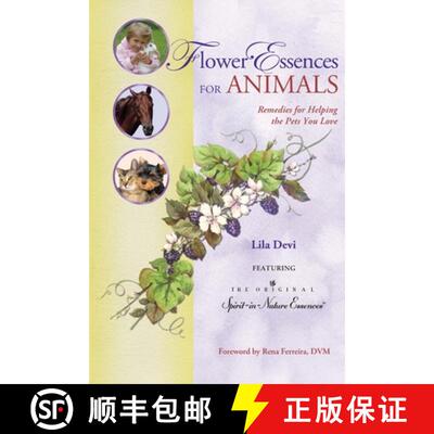 【3-4周达】Flower Essences for Animals: Remedies for Helping the Pets You Love [9781565891005]