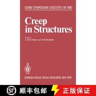 【3-4周达】Creep in Structures : 3rd Symposium, Leicester, UK, September 8-12, 1980 [9783642816000]