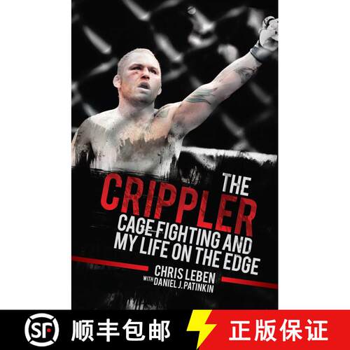 【3-4周达】精装 The Crippler: Cage Fighting and My Life on the Edge [9781634505666]