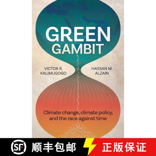 【3-4周达】Green Gambit: Climate change, climate policy,  and the race against time [9781764003001]
