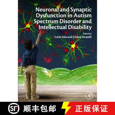 【3-4周达】Neuronal and Synaptic Dysfunction in Autism Spectrum Disorder and Intellectual Disability [9780128001097]