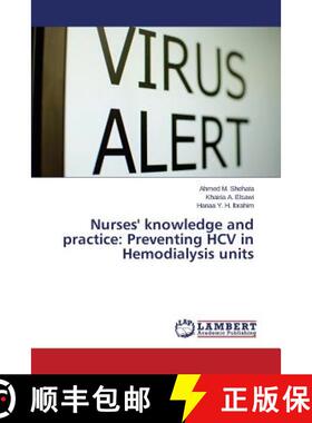 预订 Nurses' knowledge and practice: Preventing HCV in Hemodialysis units [9783659753817]