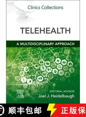 【3-4周达】Telehealth : A Multidisciplinary Approach: Clinics Collections [9780323848640]