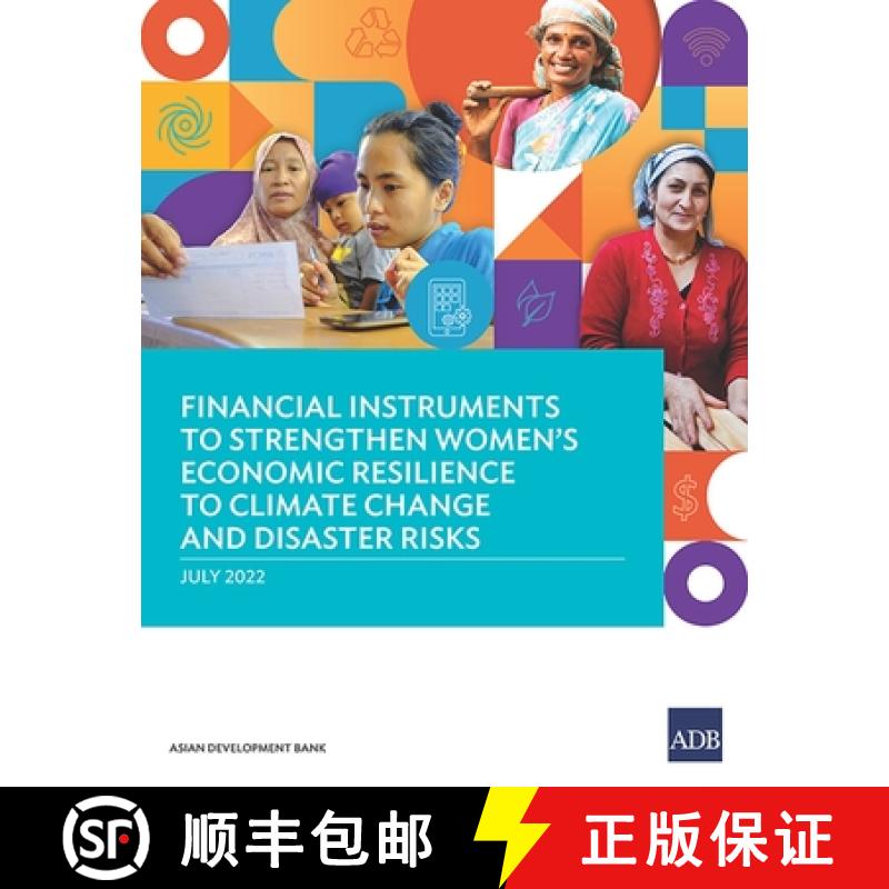 【2-3周达】Financial Instruments to Strengthen Women's Economic Resilience to Climate Change and Disa... [9789292696474]