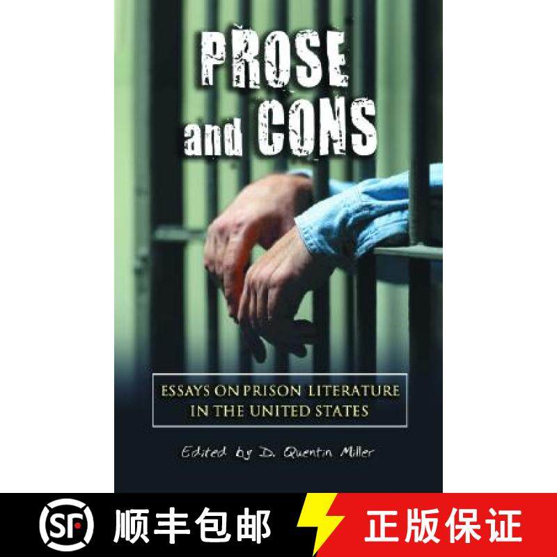 【3-4周达】Prose and Cons : Essays on Prison Literature in the United States [9780786421466]